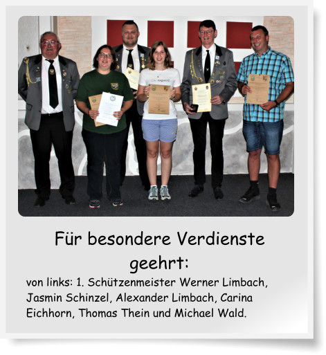 Für besondere Verdienste geehrt: von links: 1. Schützenmeister Werner Limbach, Jasmin Schinzel, Alexander Limbach, Carina Eichhorn, Thomas Thein und Michael Wald.